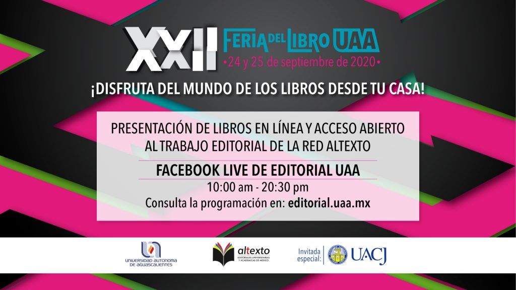 La XXII edición de la Feria del Libro de la UAA será en formato virtual