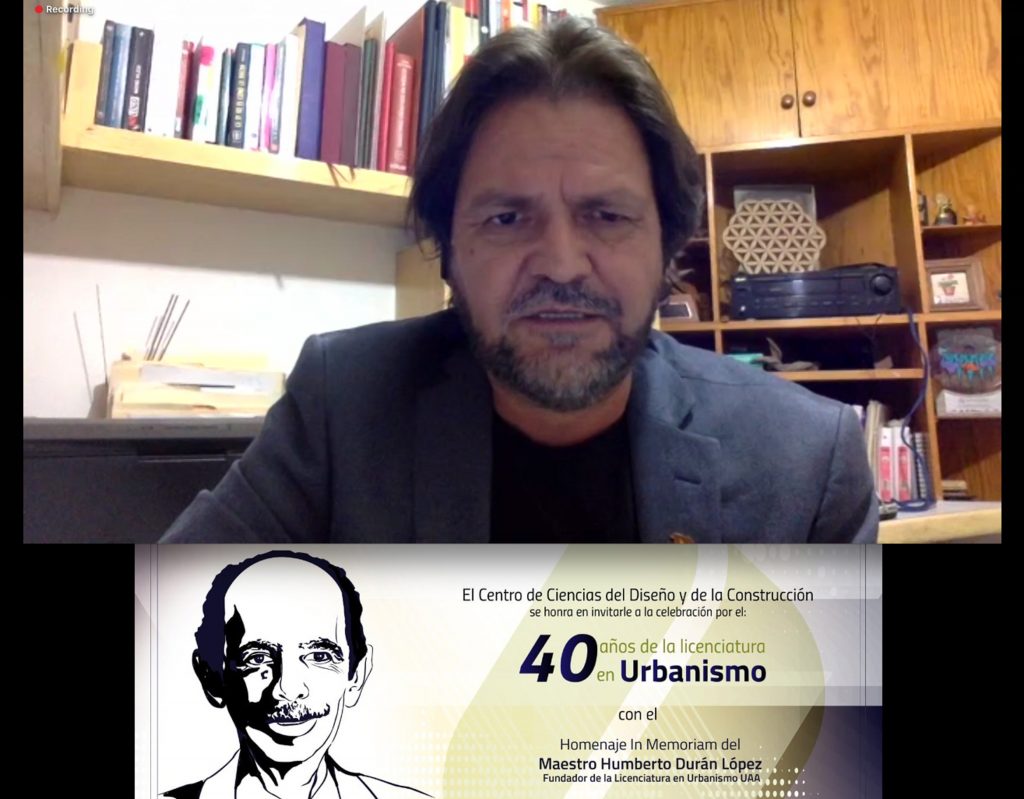 UAA rinde homenaje al maestro Humberto Durán López en el marco del 40 aniversario de la Licenciatura en Urbanismo