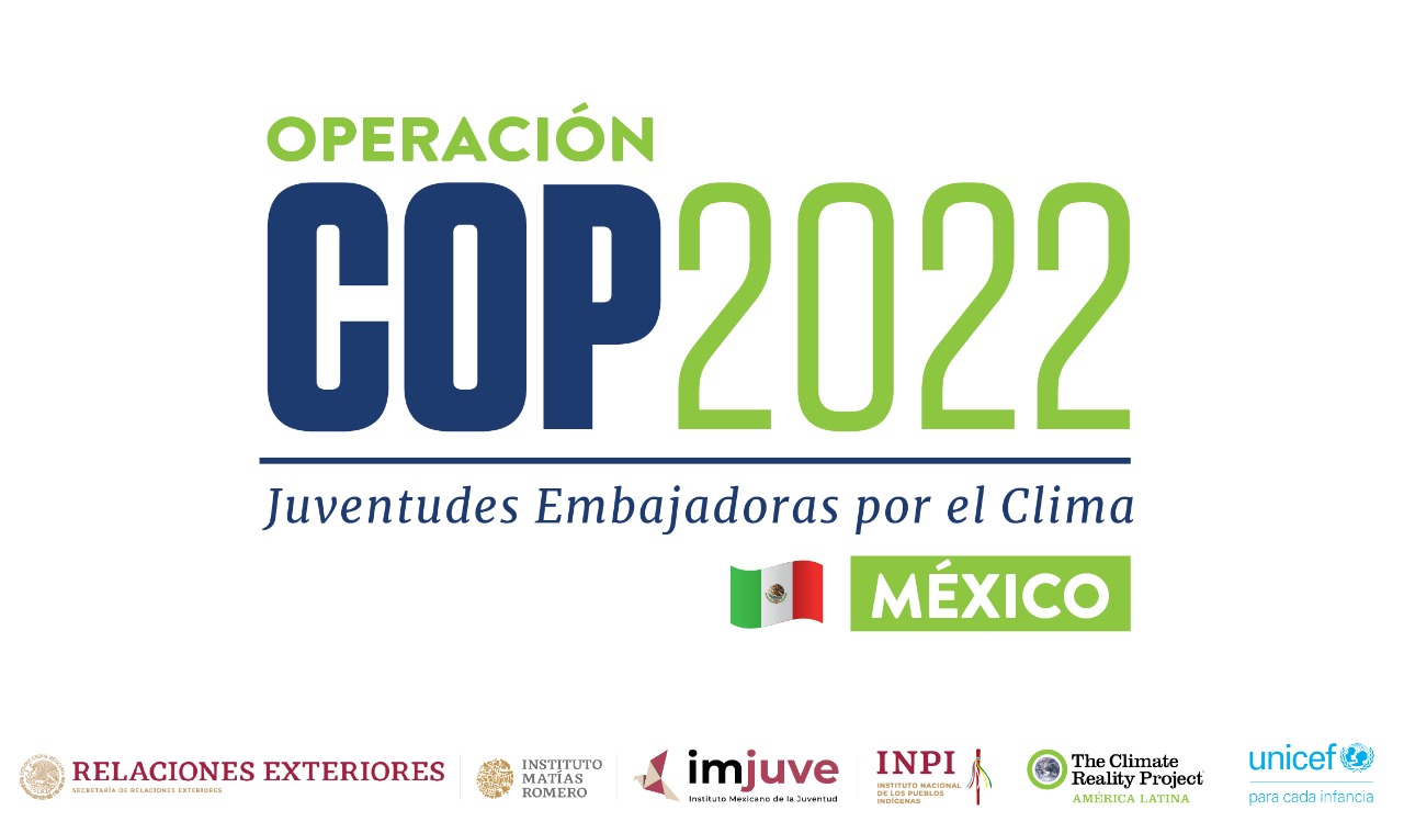 Operación COP2022 Juventudes Embajadoras por el Clima