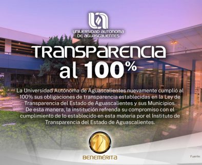 UAA cumple al 100% sus obligaciones de transparencia por novena ocasión consecutiva