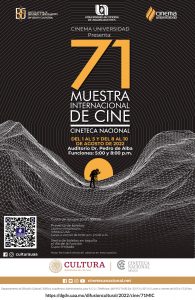 Cinema Universidad presenta la 71 Muestra Internacional de Cine