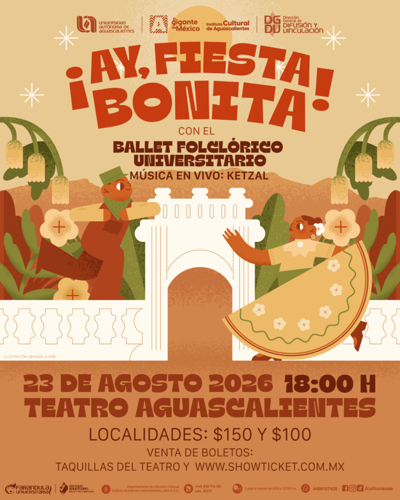 “¡AY, FIESTA BONITA!” CON EL BALLET FOLCLÓRICO UNIVERSITARIO